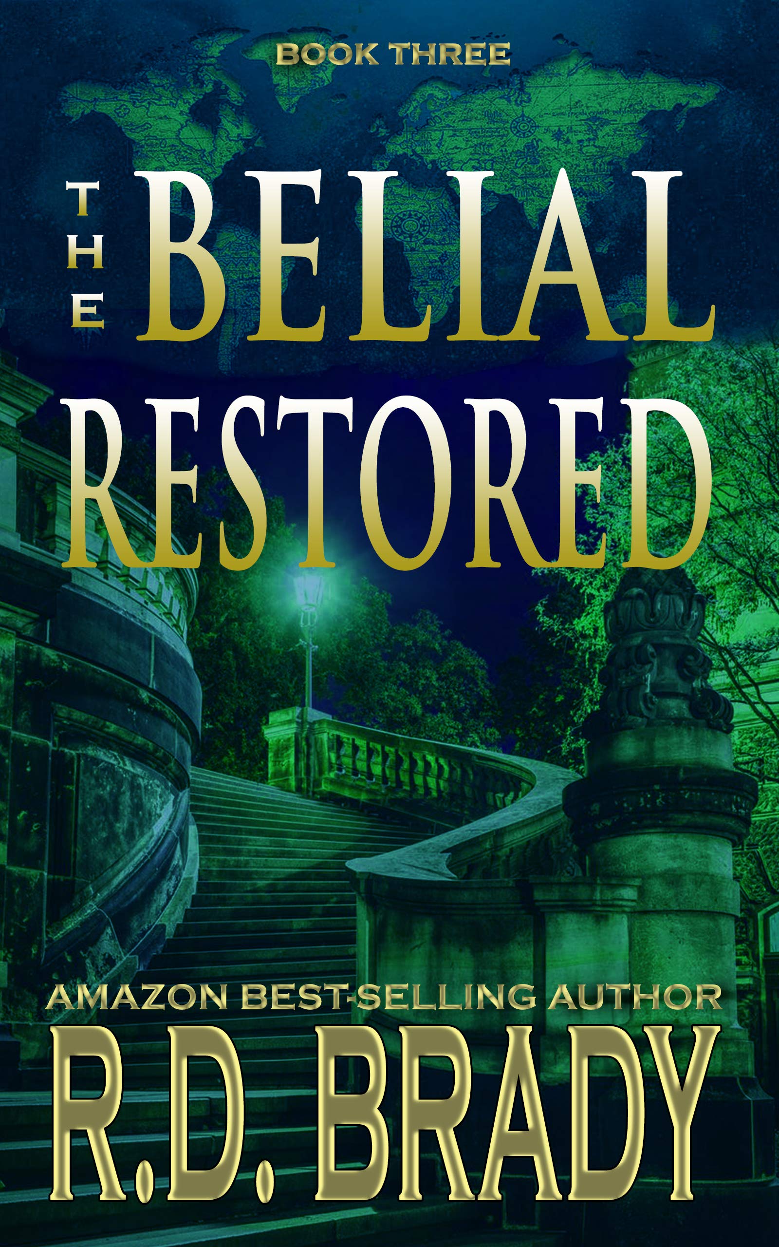 The Belial Restored (The Belial Rebirth Book 3)