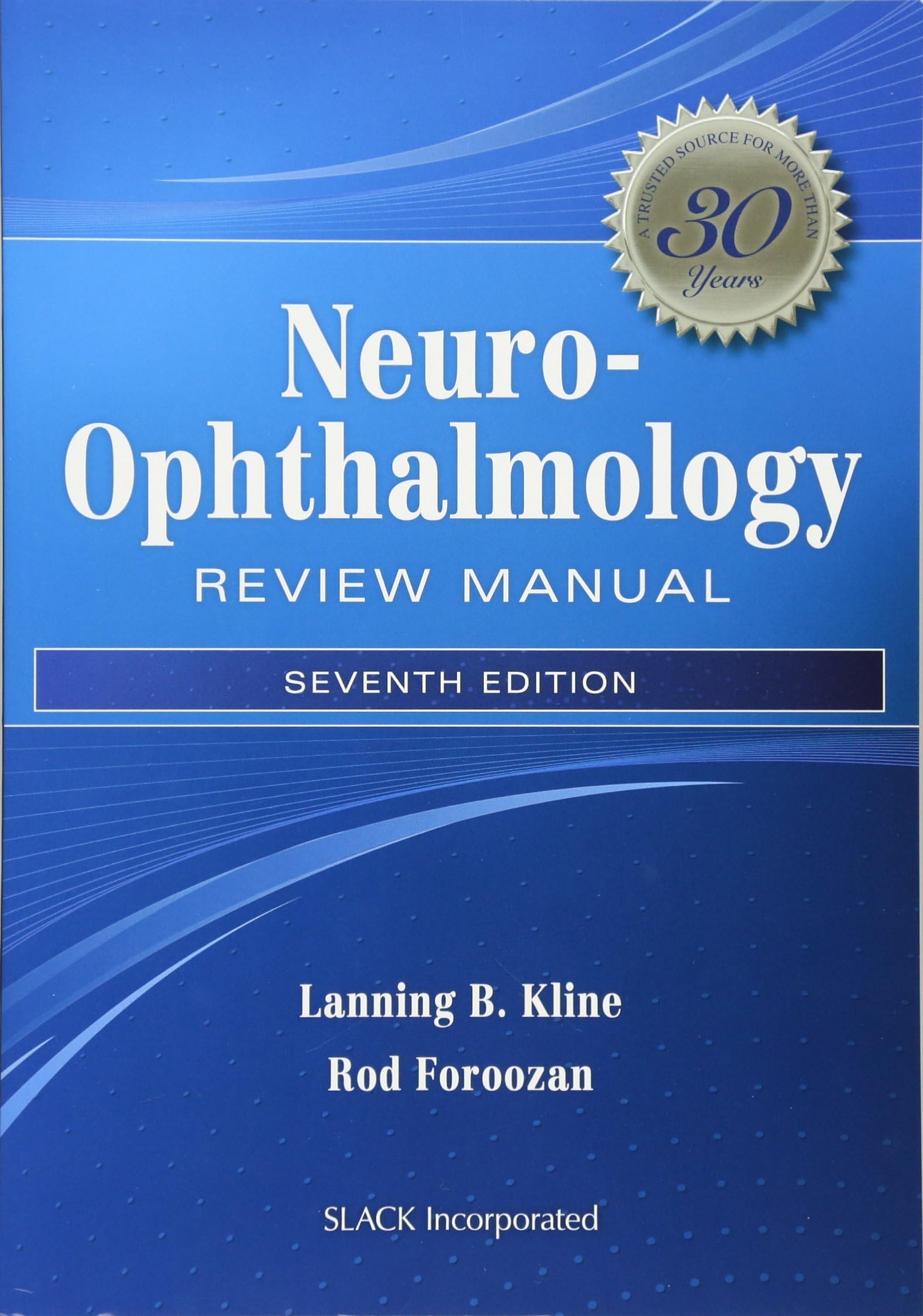Neuro-Ophthalmology Review Manual 7th Edition