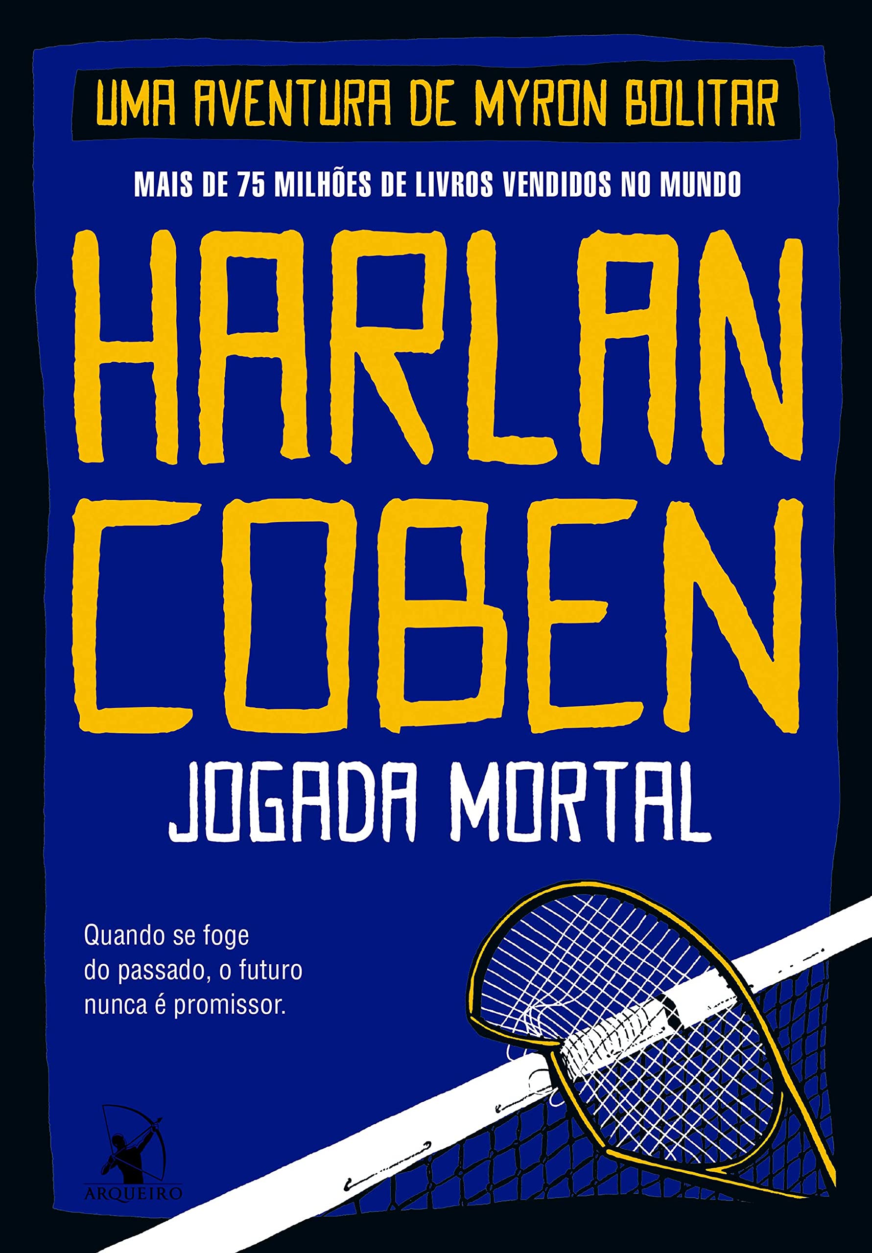 Jogada mortal (Myron Bolitar) (Portuguese Edition)