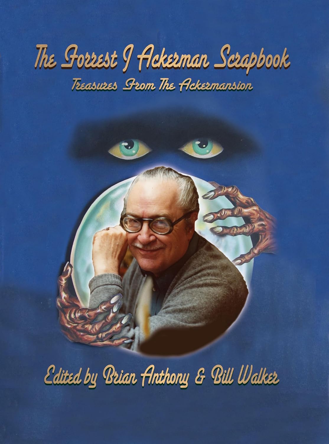 The Forrest J Ackerman Scrapbook: Treasures From The Ackermansion      [Print Replica] Kindle Edition