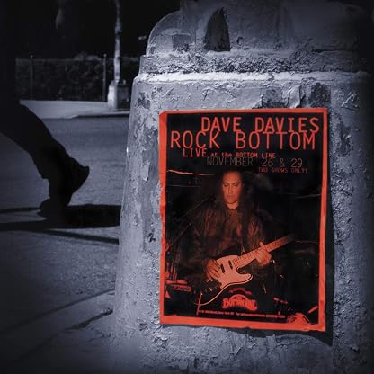Rock Bottom: Live at the Bottom Line (20th Anniversary Limited Edition -Crystal Blue Numbered 2LP) por Dave Davies, capa do álbum