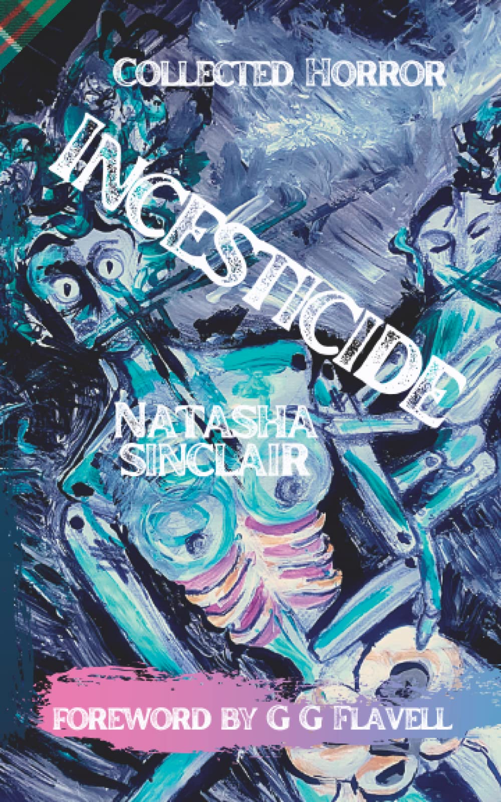 Incesticide: Collected Horror