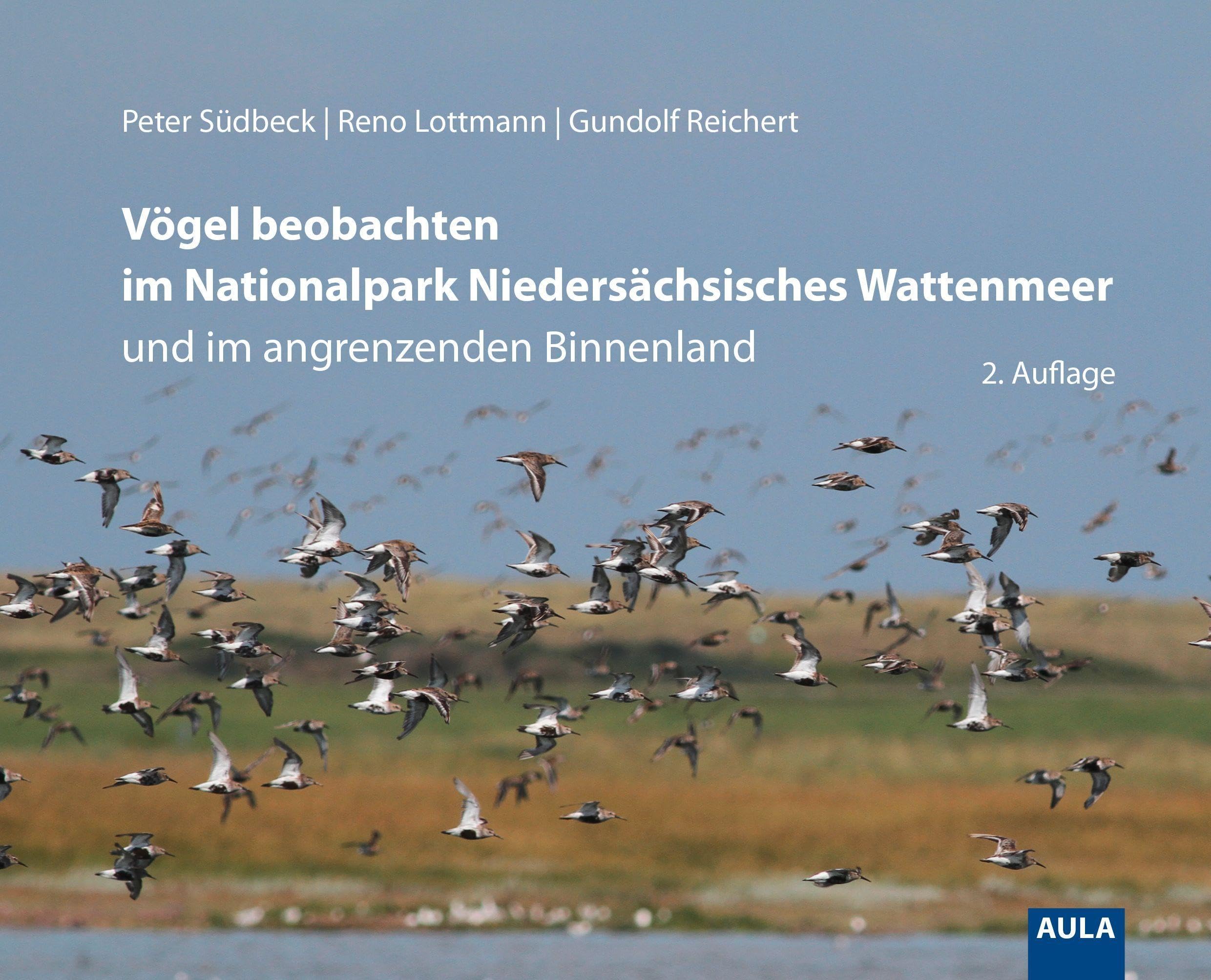 Vögel beobachten im Nationalpark Niedersächsisches Wattenmeer und im angrenzenden Binnenland