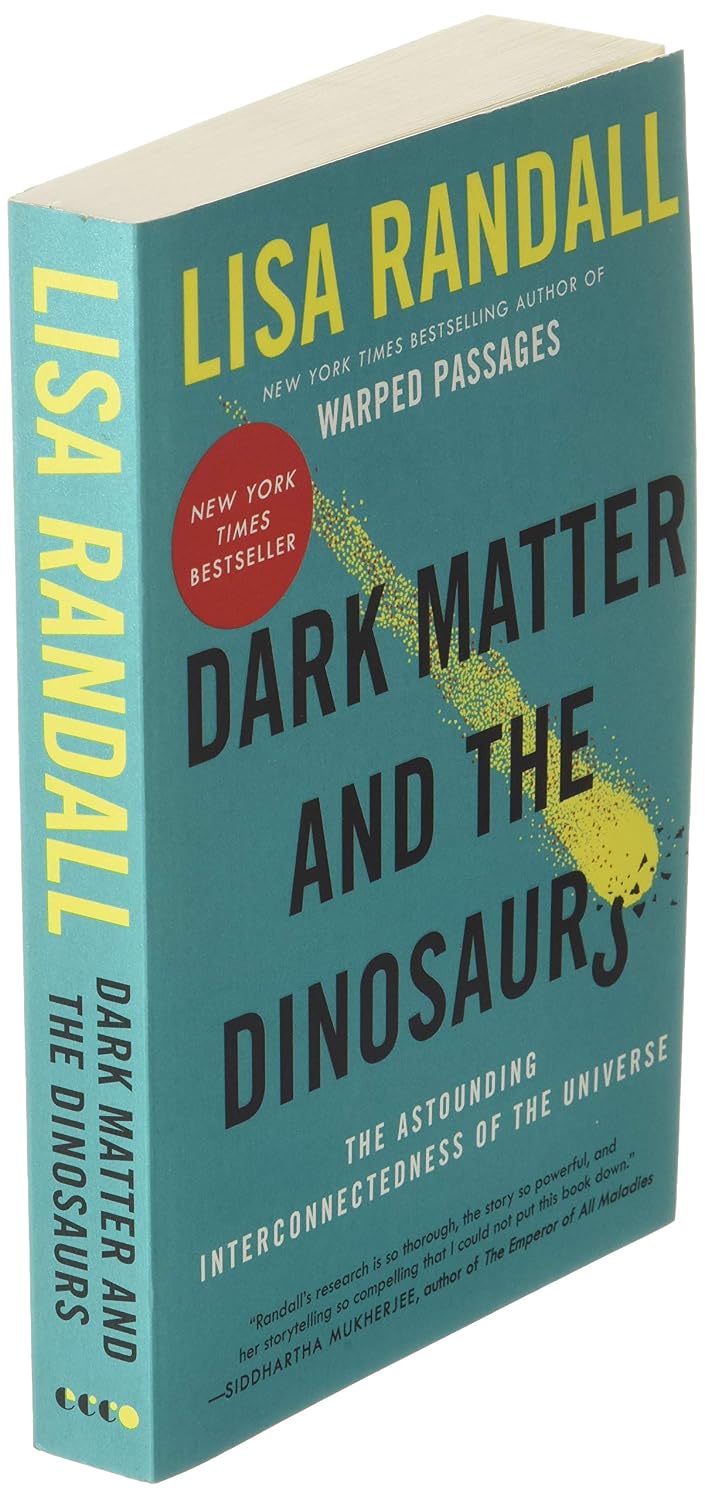 Dark Matter and the Dinosaurs: The Astounding Interconnectedness of the Universe