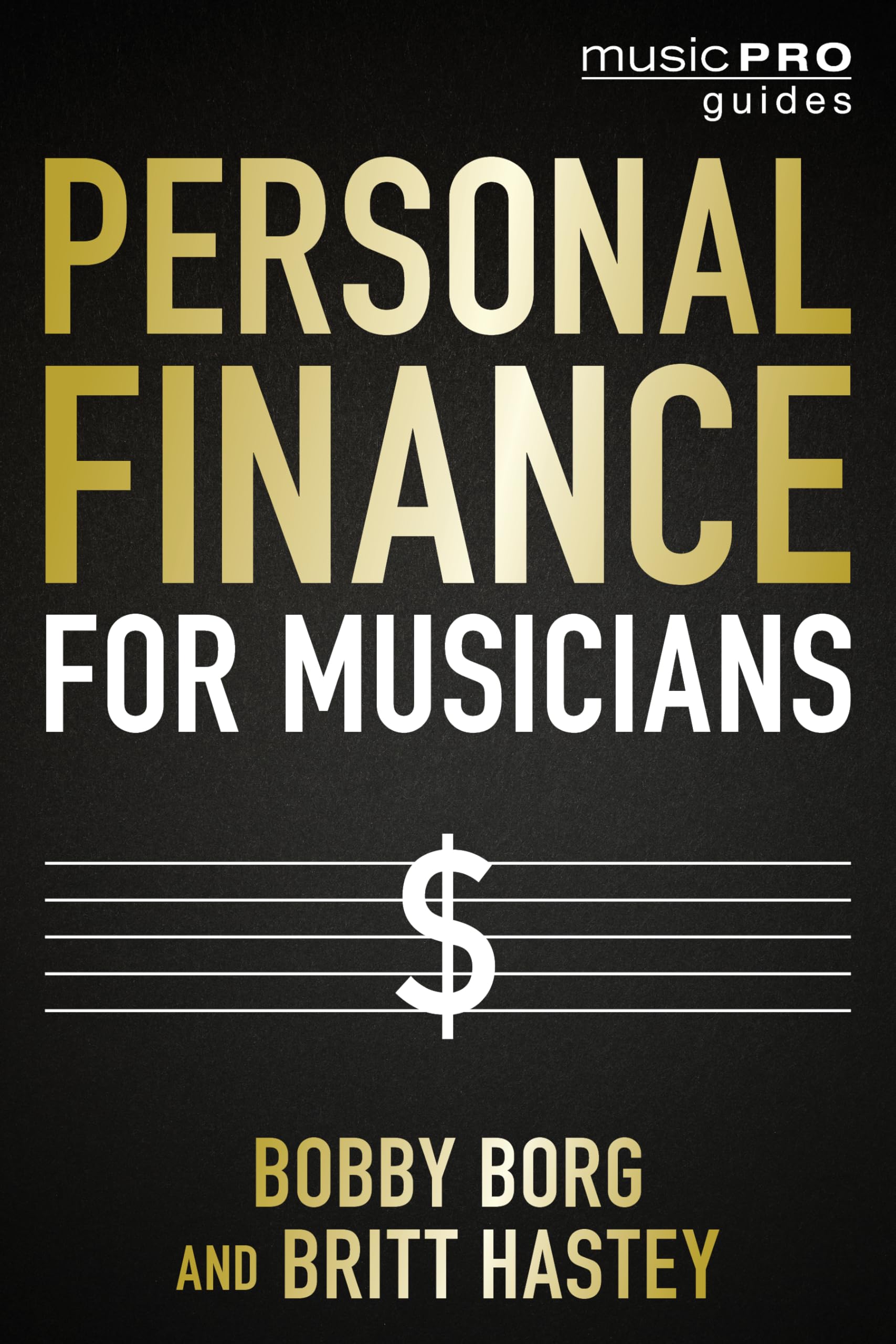 Personal Finance for Musicians (Music Pro Guides)