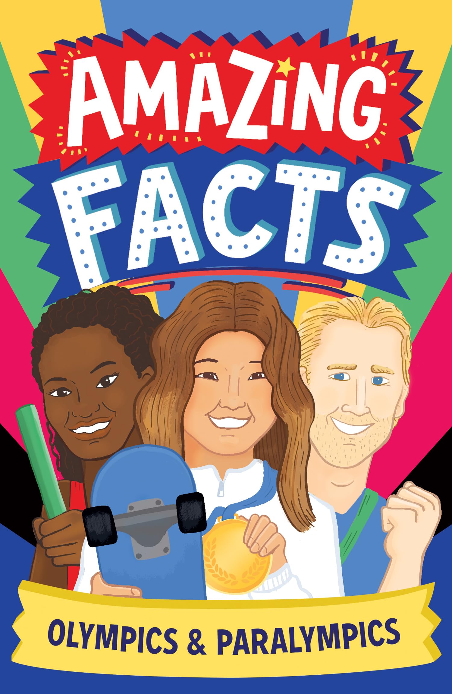 Amazing Facts: Olympics and Paralympics: The ul. Rowlands, Dickason**