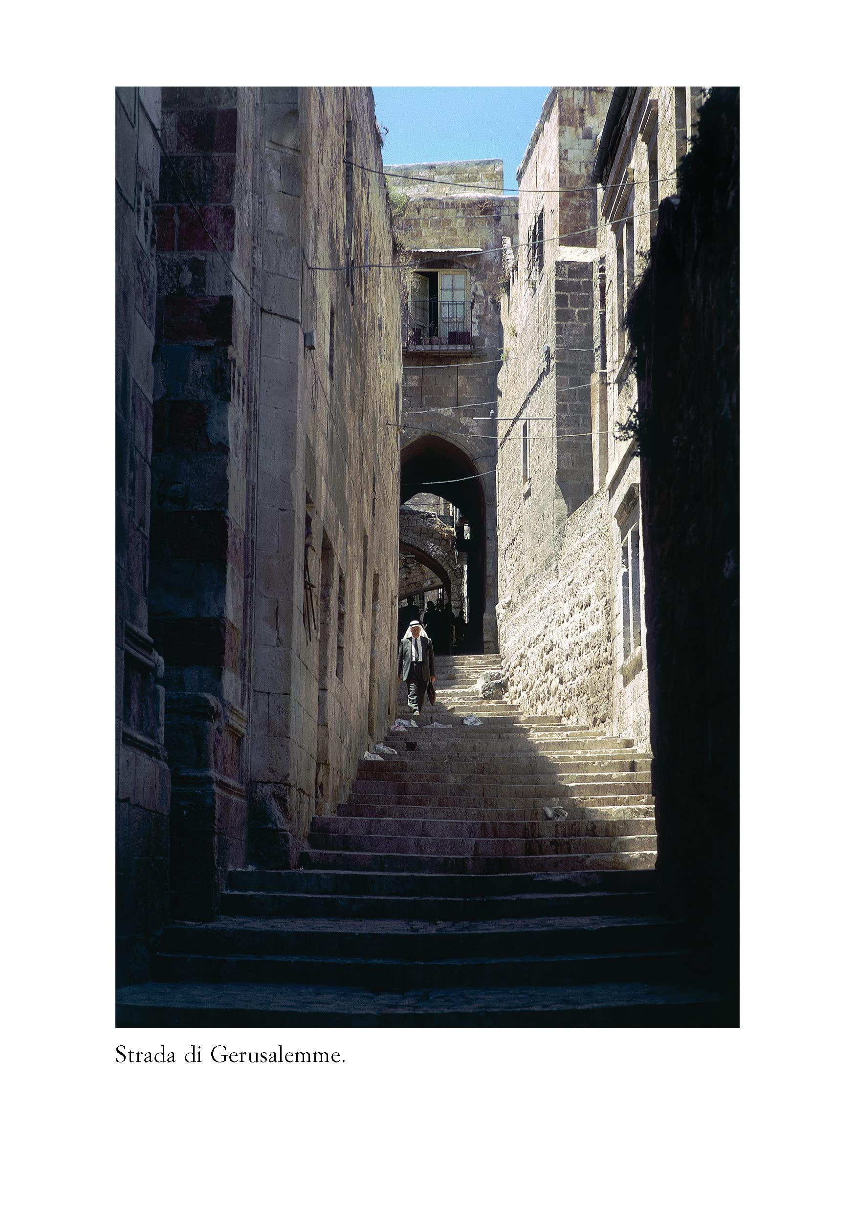 Le pietre di Gerusalemme. D'oro, di rame, di luce e di sangue