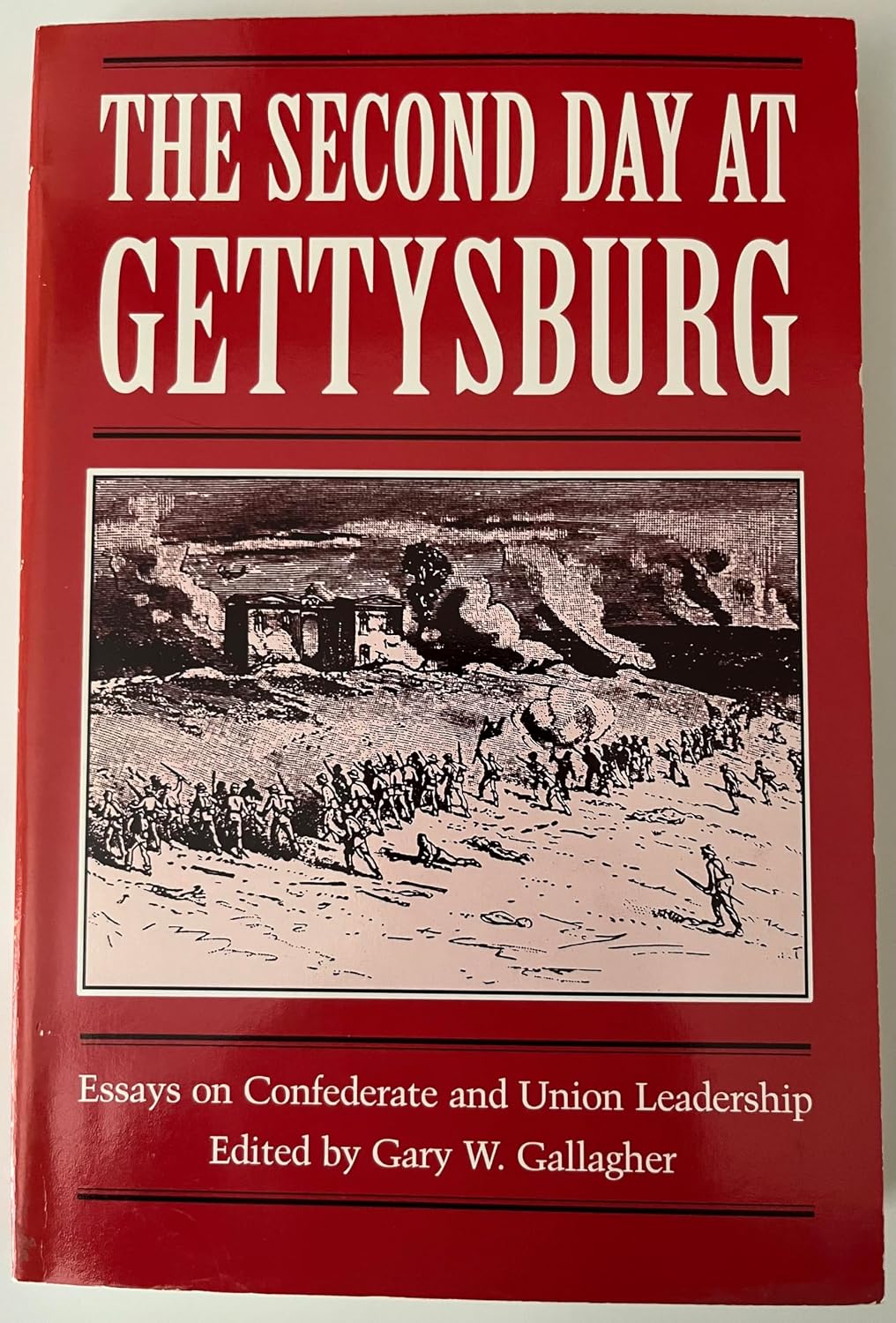 The Second Day at Gettysburg: Essays on Confederate and Union Leadership