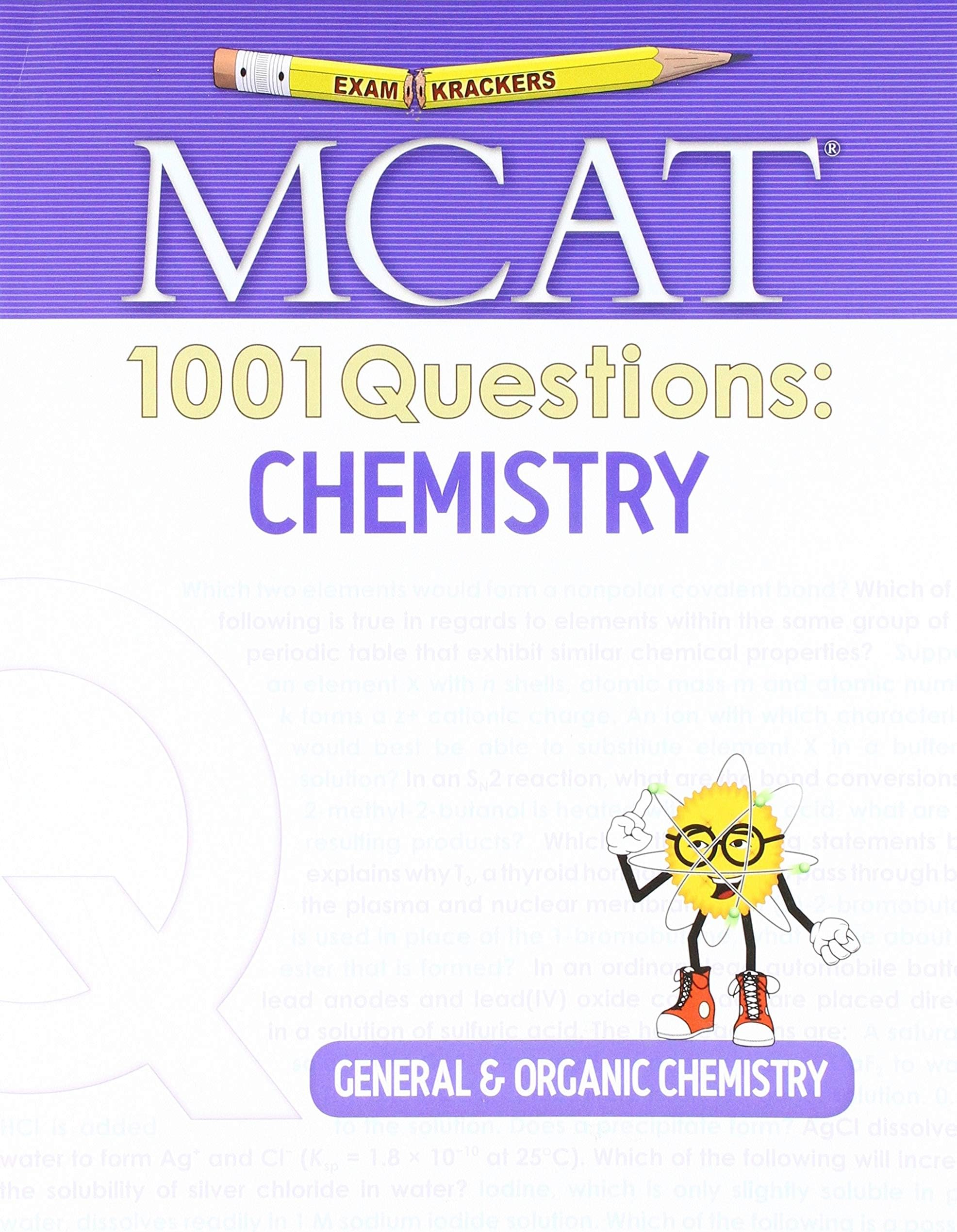 Examkrackers Mcat 1001 Questions: Chemistry: General & Organic Chemistry
