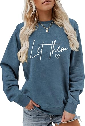 Let Them Sweatshirt for Women Mental Health Long Sleeve Shirts Inspirational Positive Tops Crewneck Pullover