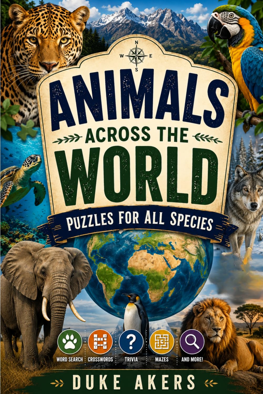 Animals Across the World: Puzzles For All Species