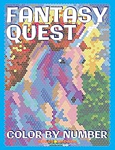 FANTASY QUEST Color by Number: Activity Puzzle Coloring Book for Adults Relaxation & Stress Relief (Color By Number Quest)