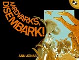 Aardvarks, Disembark! (Picture Puffins)