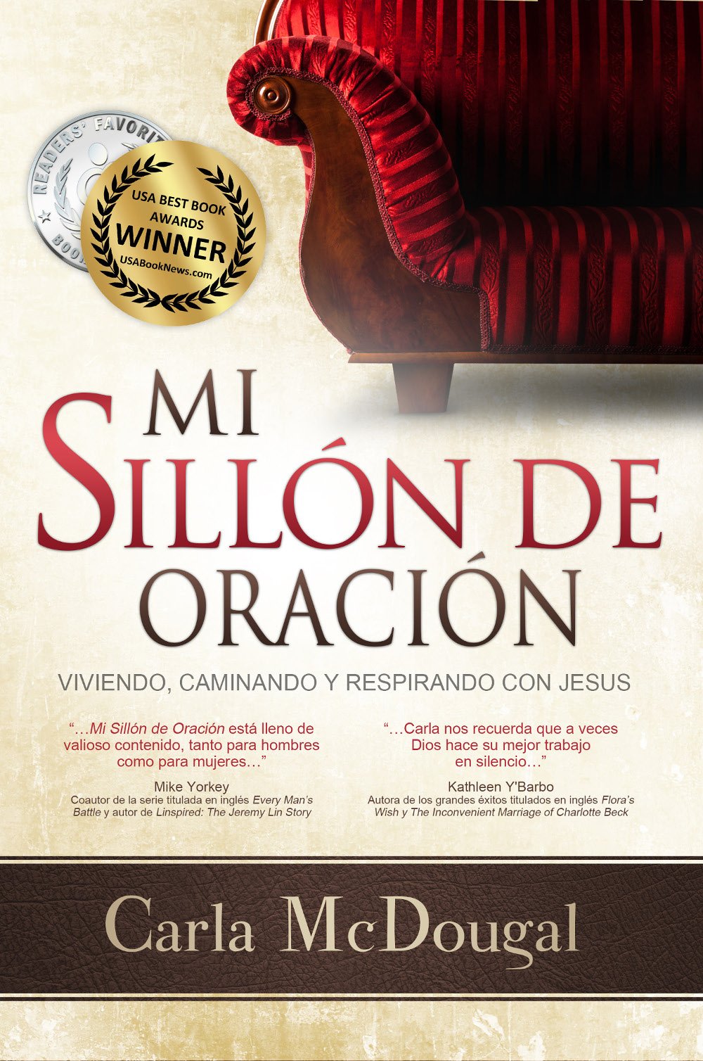 Mi Sillon De Oracion: Viviendo, Caminando Y Respirando Con Jesus