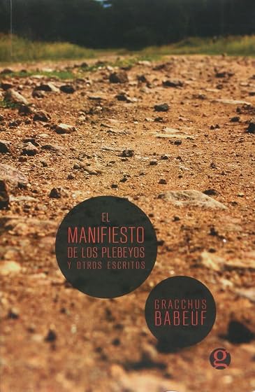 El Manifiesto de los Plebeyos y Otros Escritos