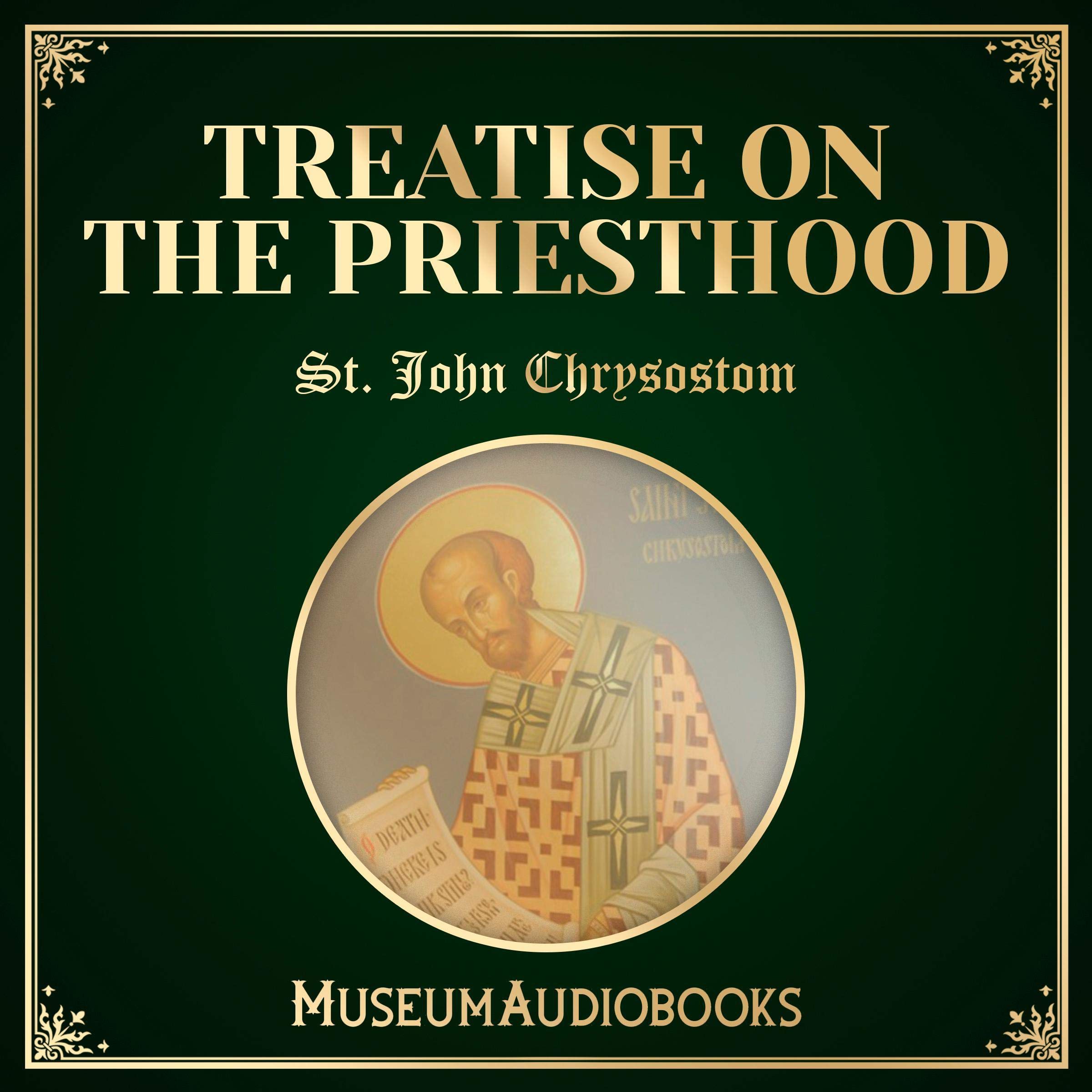 Treatise on the Priesthood