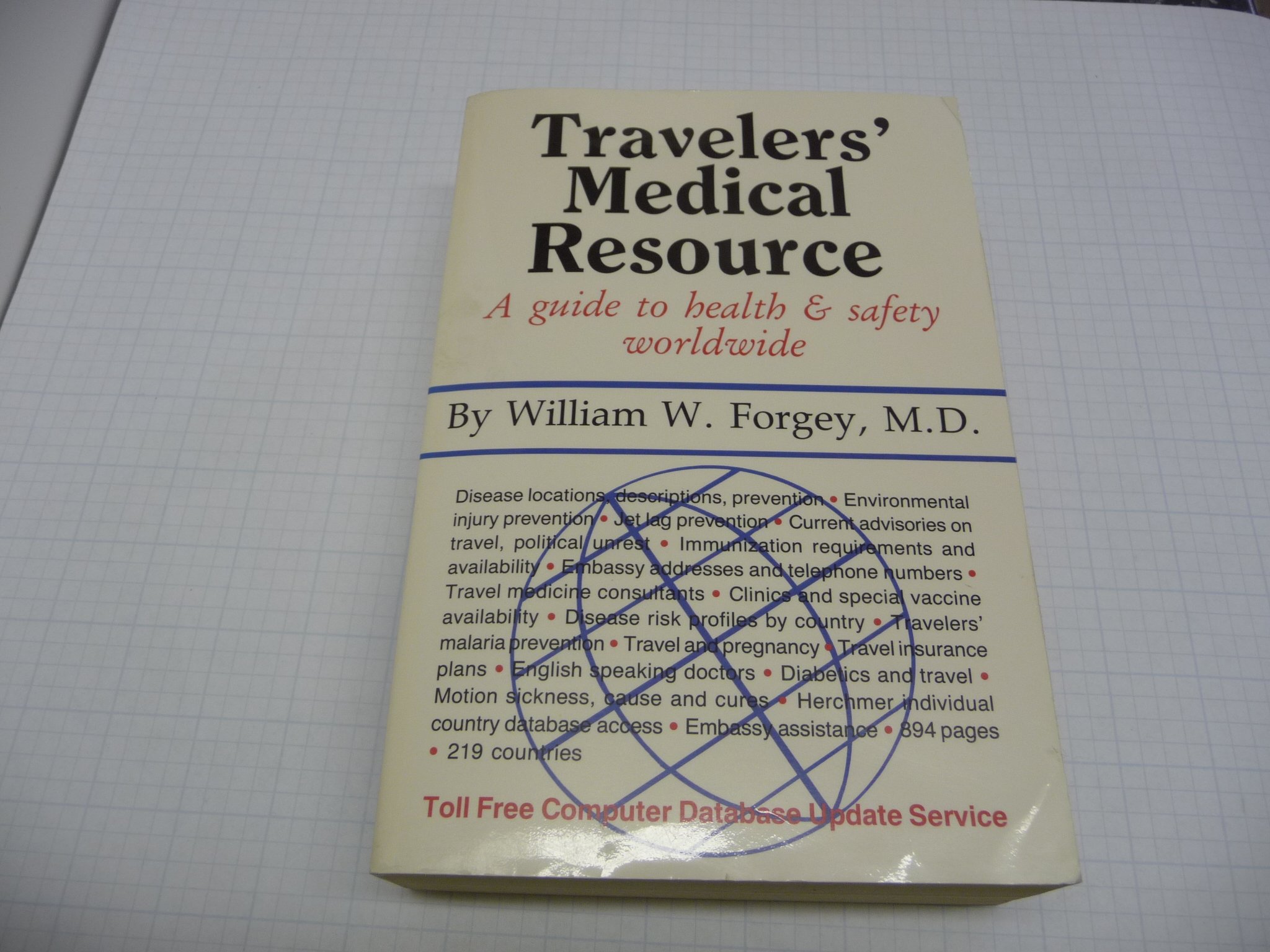 Travelers' Medical Resource: Guide to Health and Safety Worldwide