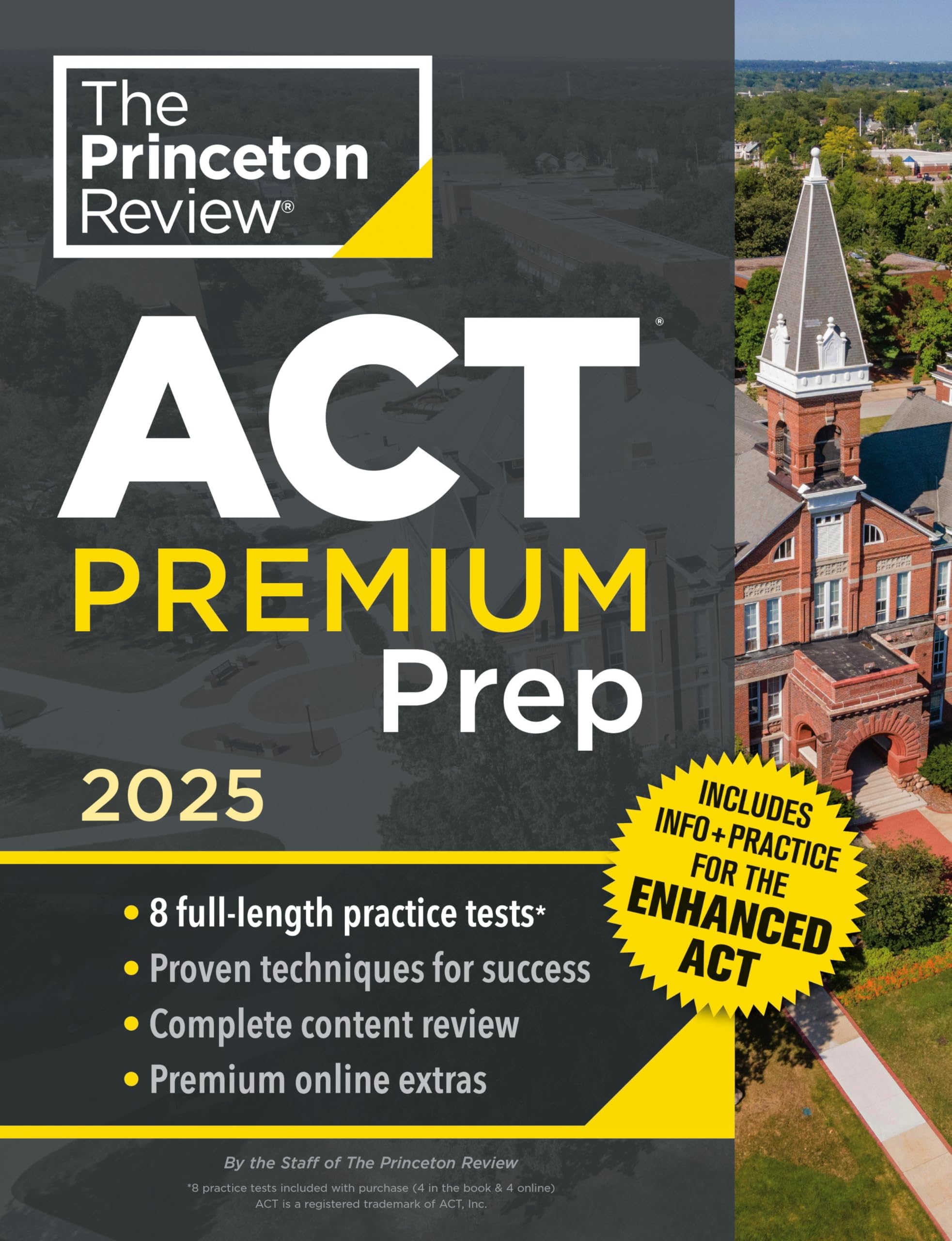 Princeton Review ACT Premium Prep, 2025: 8 Practice Tests + Content Review + Strategies (College Test Preparation)