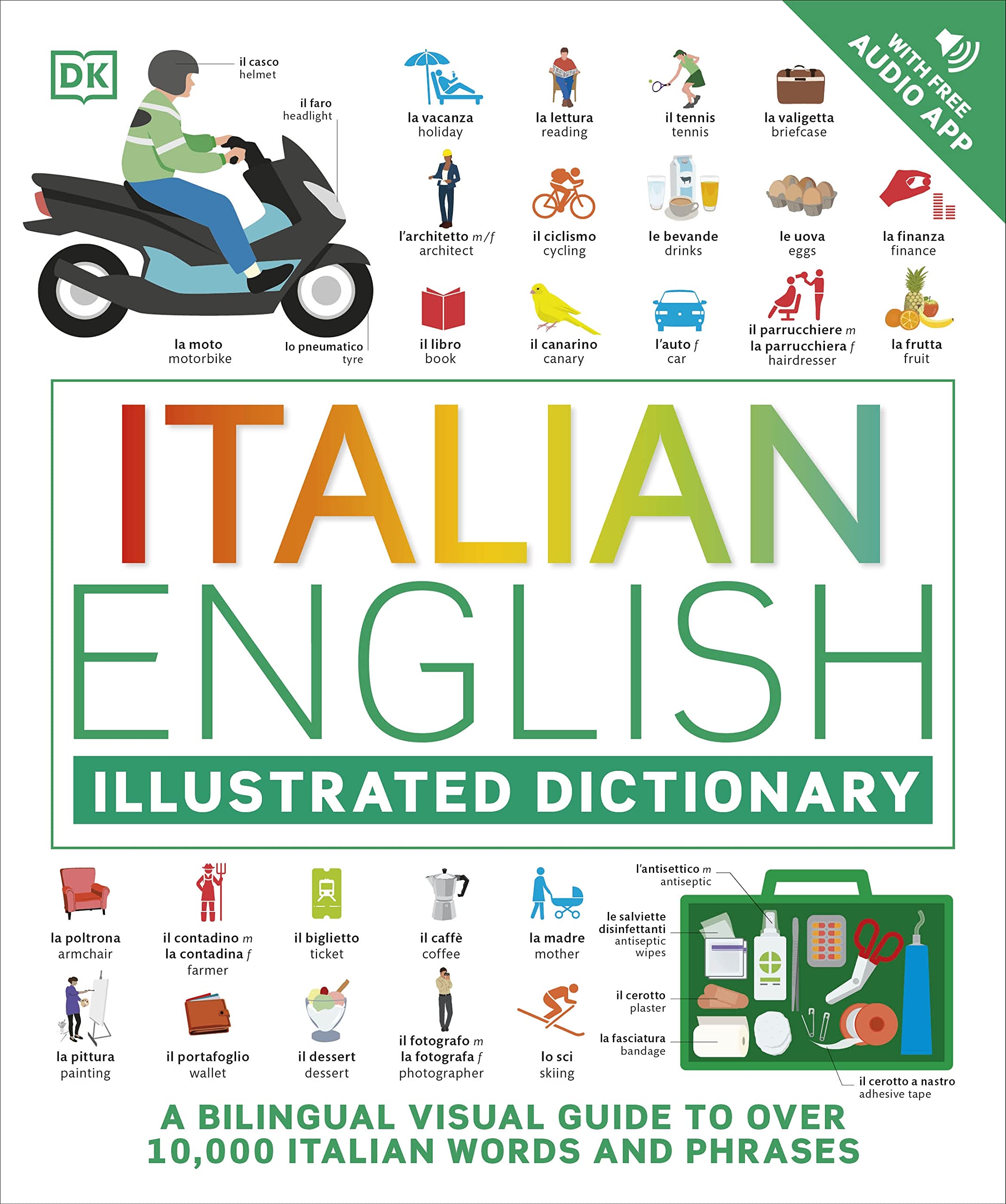 Buy Italian English Illustrated Dictionary A Bilingual Visual Guide to Over 10,000 Italian