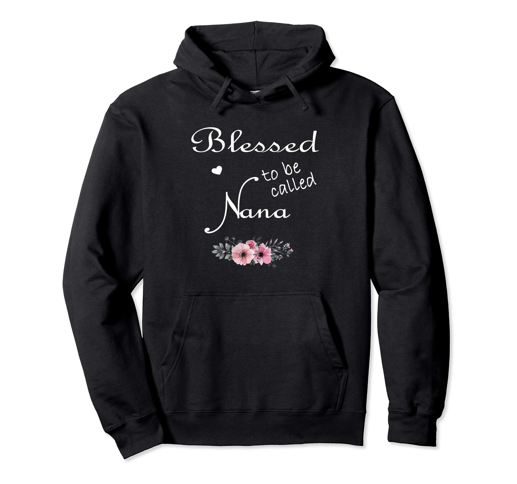 Blessed To Be Called Nana-New Nana Baby Announce Mothers Day Pullover Hoodie