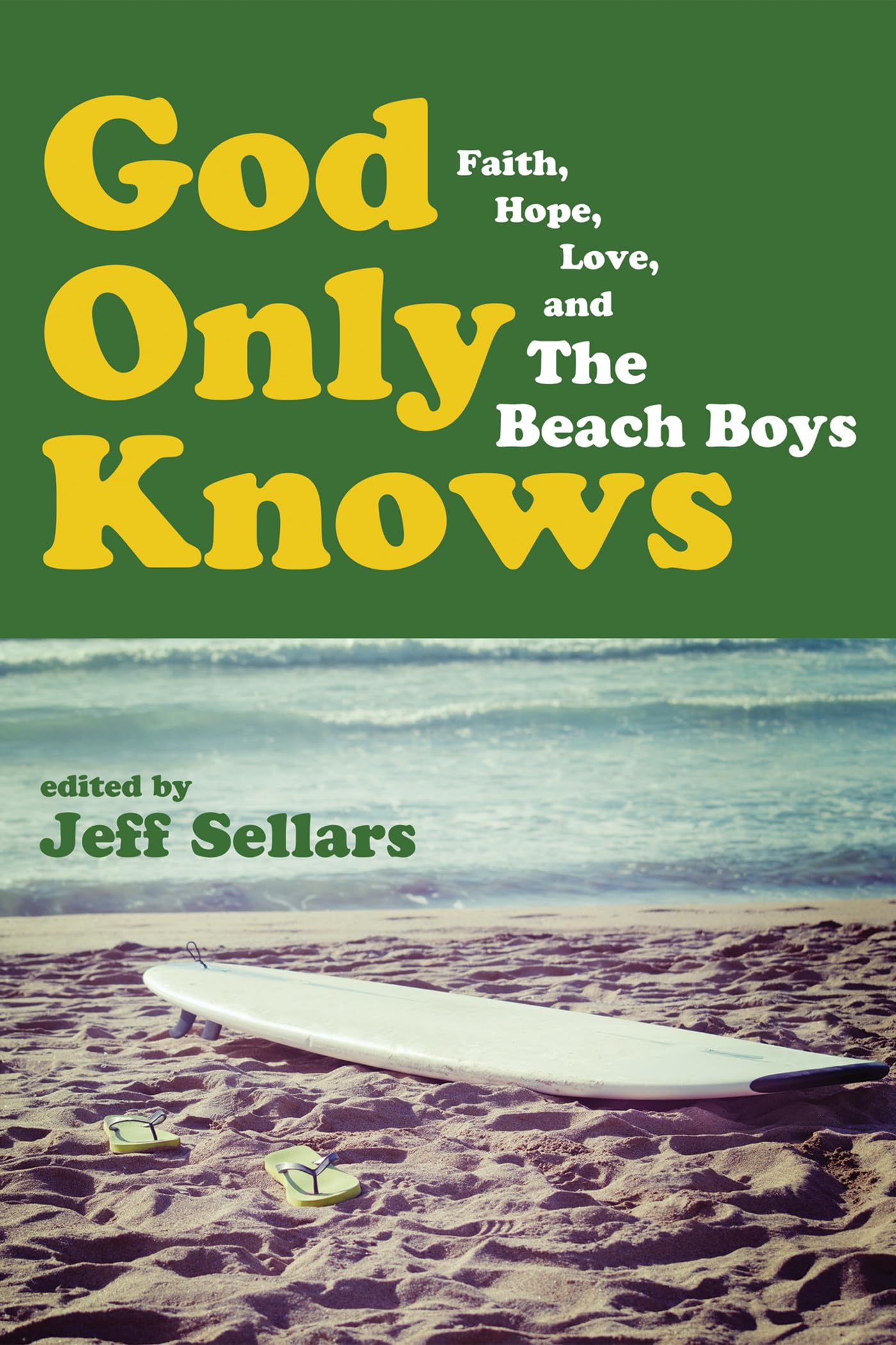Amazon | God Only Knows: Faith, Hope, Love, and The Beach Boys