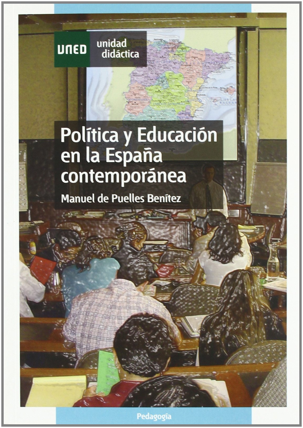 Política y Educación En La España Contemporánea