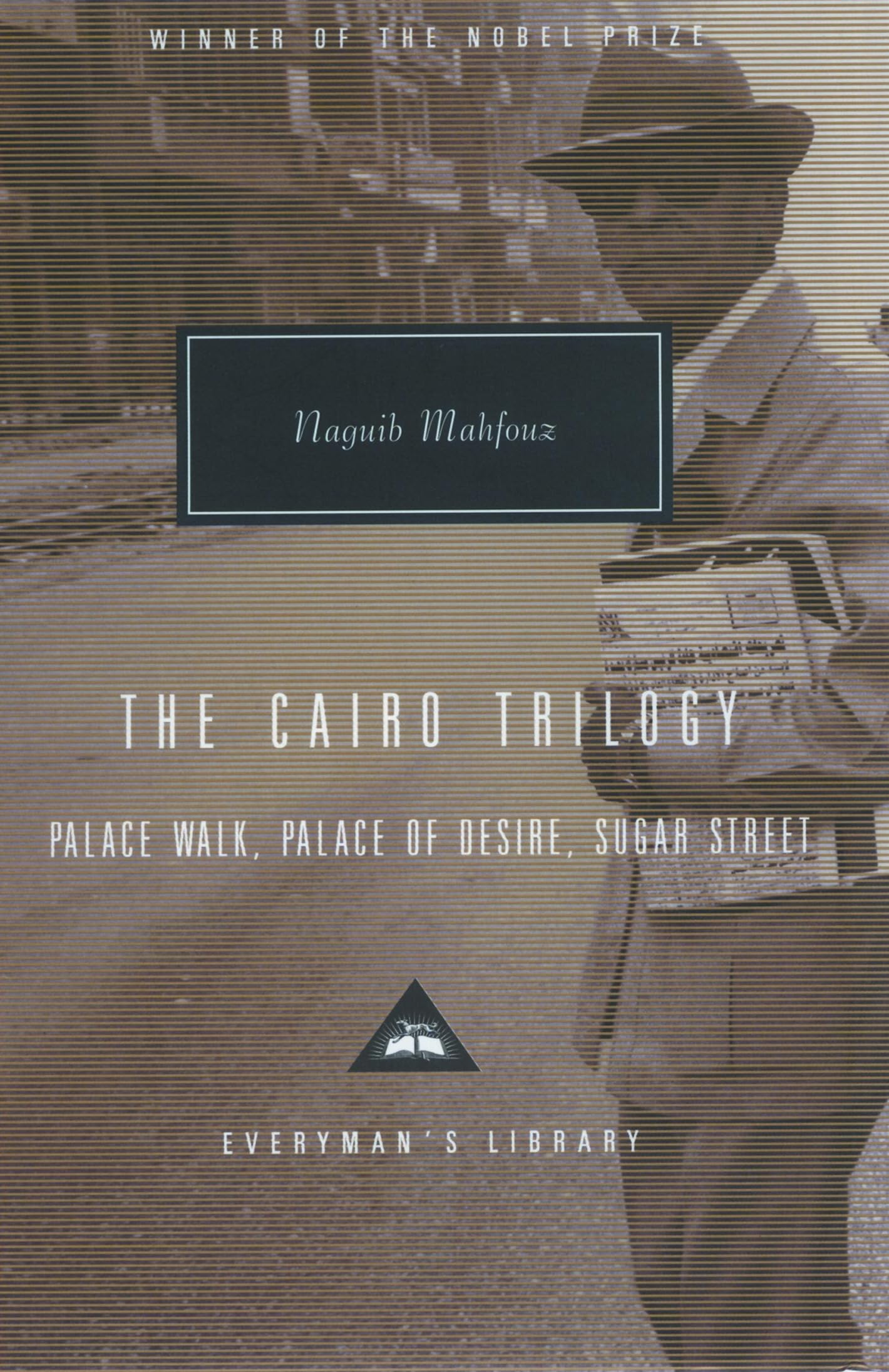 The Cairo Trilogy: Palace Walk, Palace of Desire,  by Naguib Mahfouz HARDBACK