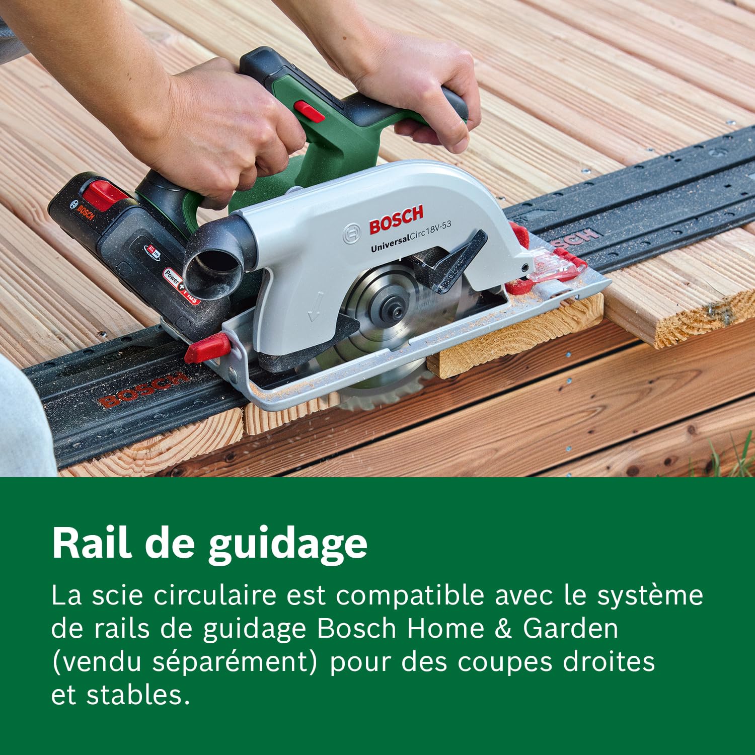 Bosch Home and Garden Scie circulaire sans fil - UniversalCirc 18V-53 (coupes dans tous les bois et dérivés ; profondeur de coupe maxi 53 mm ; set de 2 rails de guidage ; système 18V) – Amazon Edition
