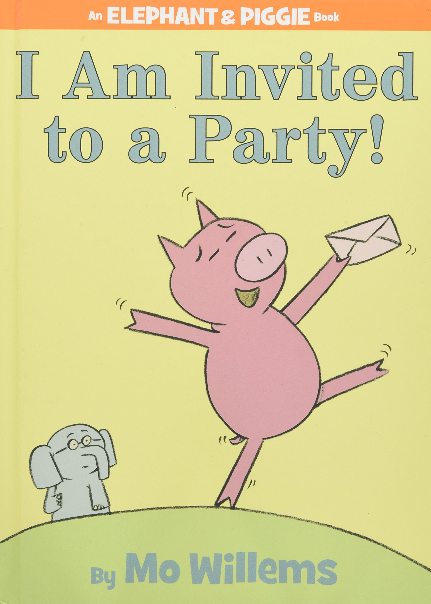 I Am Invited to a Party!-An Elephant and Piggie Book