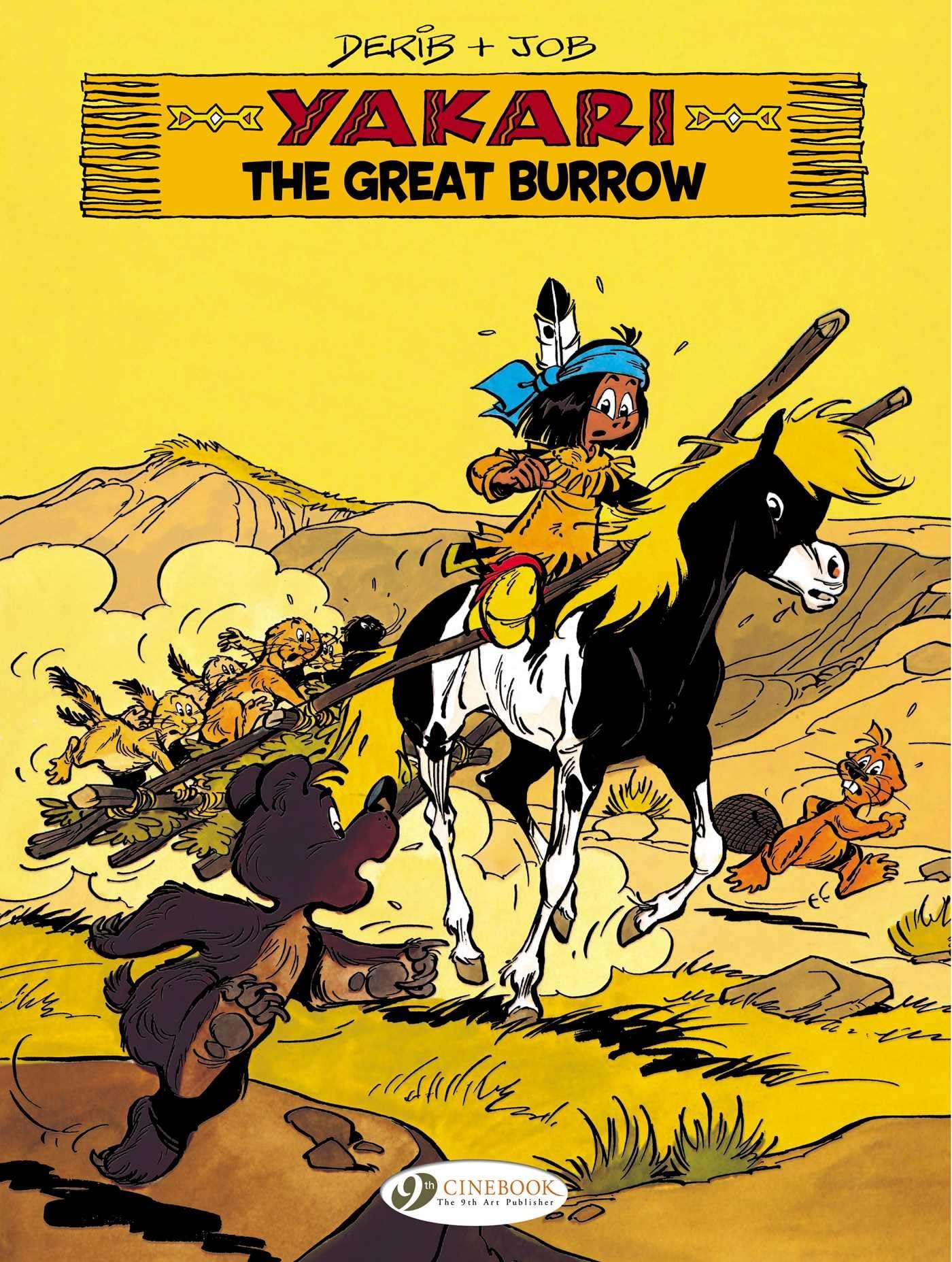 Yakari Vol. 13: The Great Burrow by Derib & Job (Paperback Book)