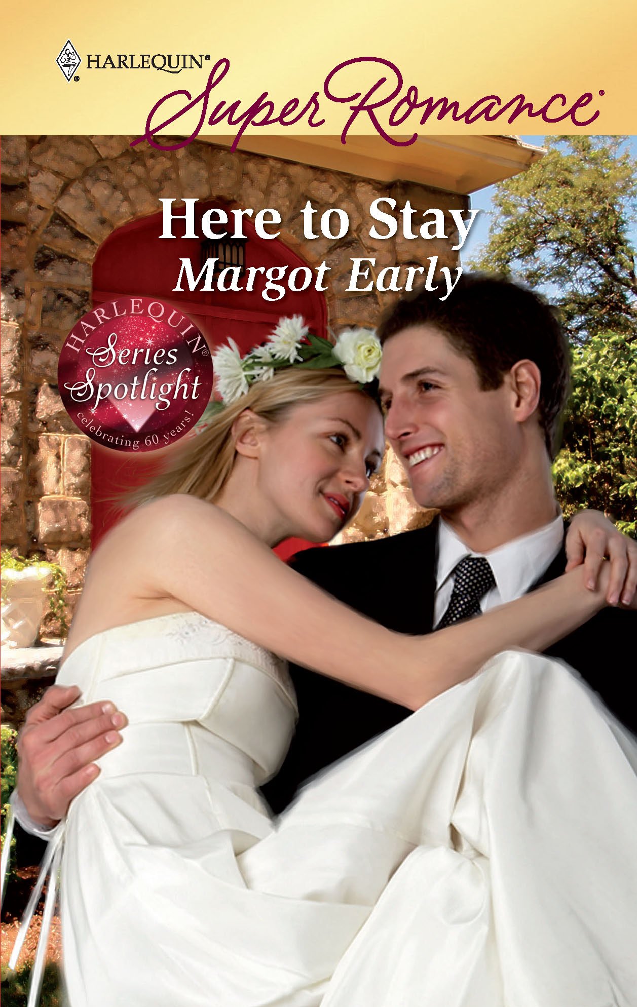 Here to Stay (Harlequin Super Romance)