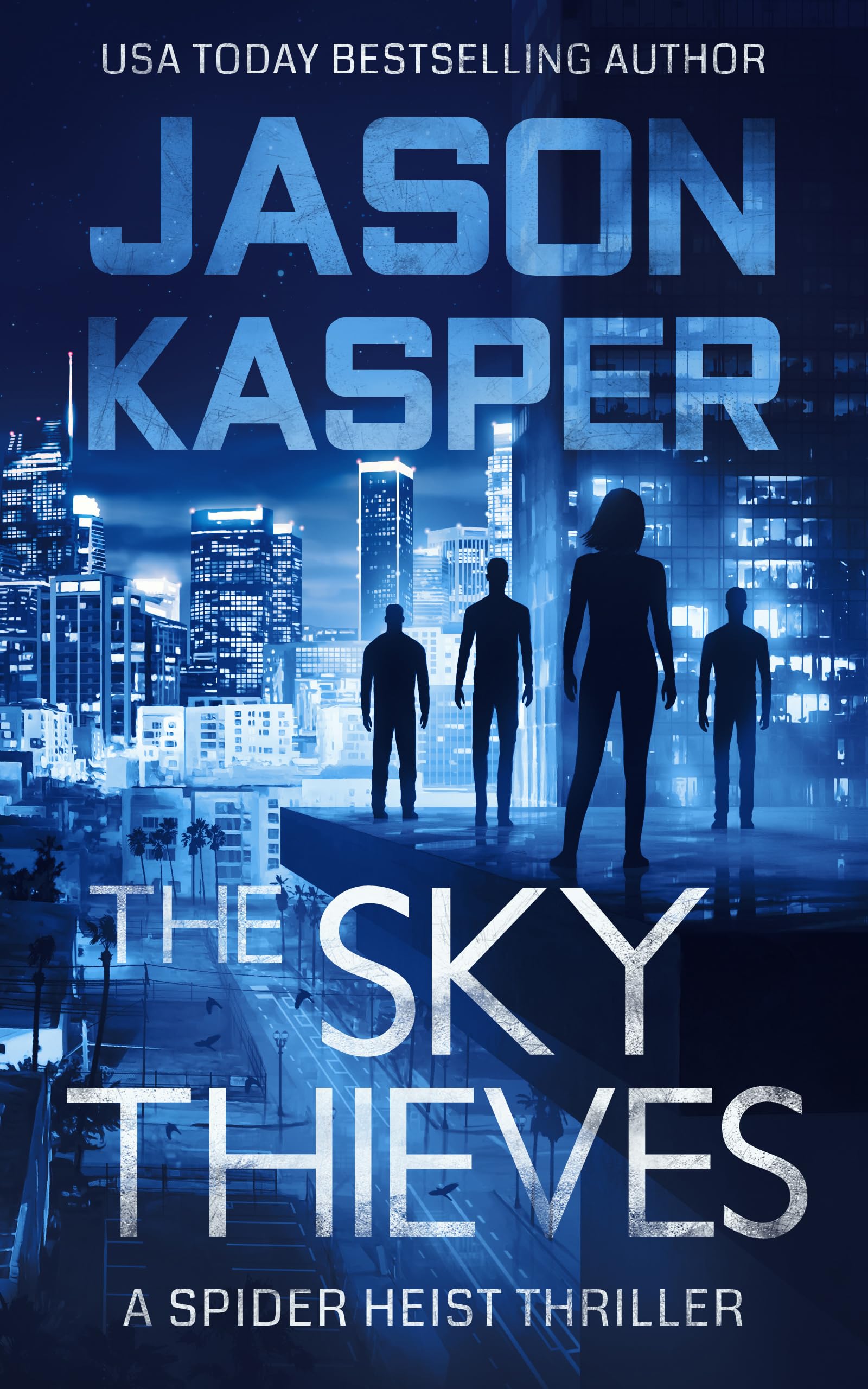 The Sky Thieves: 2 (Spider Heist Thrillers)