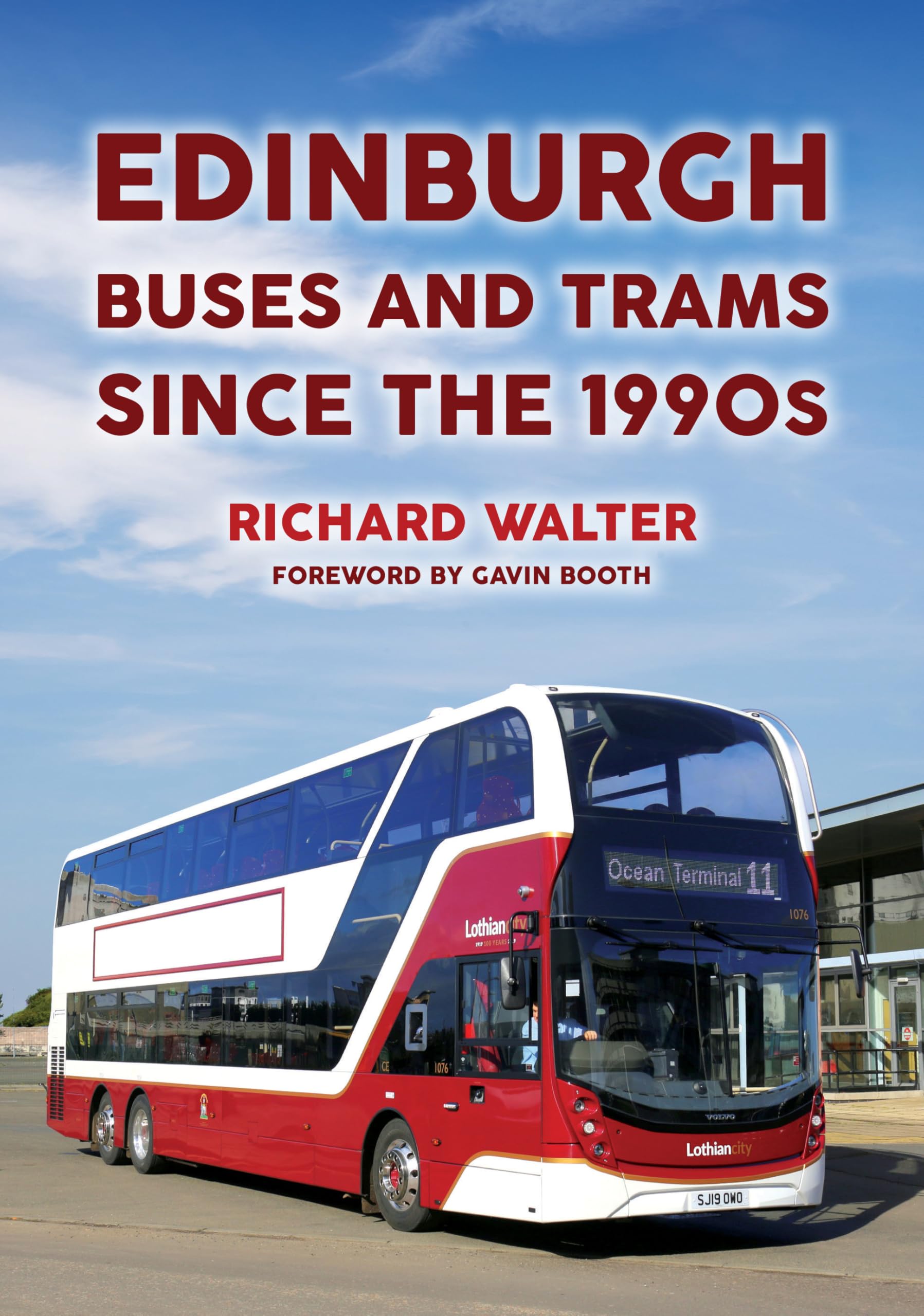 Edinburgh Buses and Trams Since the 1990s by Richard Walter PAPERBACK