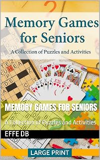 Memory Games for Seniors: A Collection of Puzzles and Activities