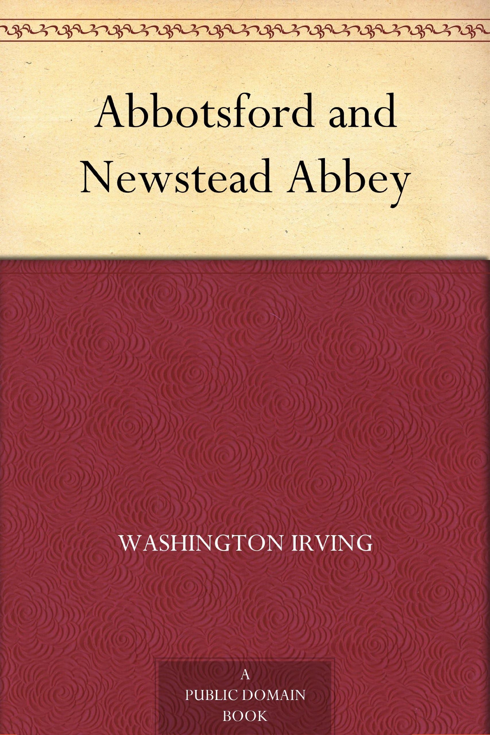 Abbotsford and Newstead Abbey