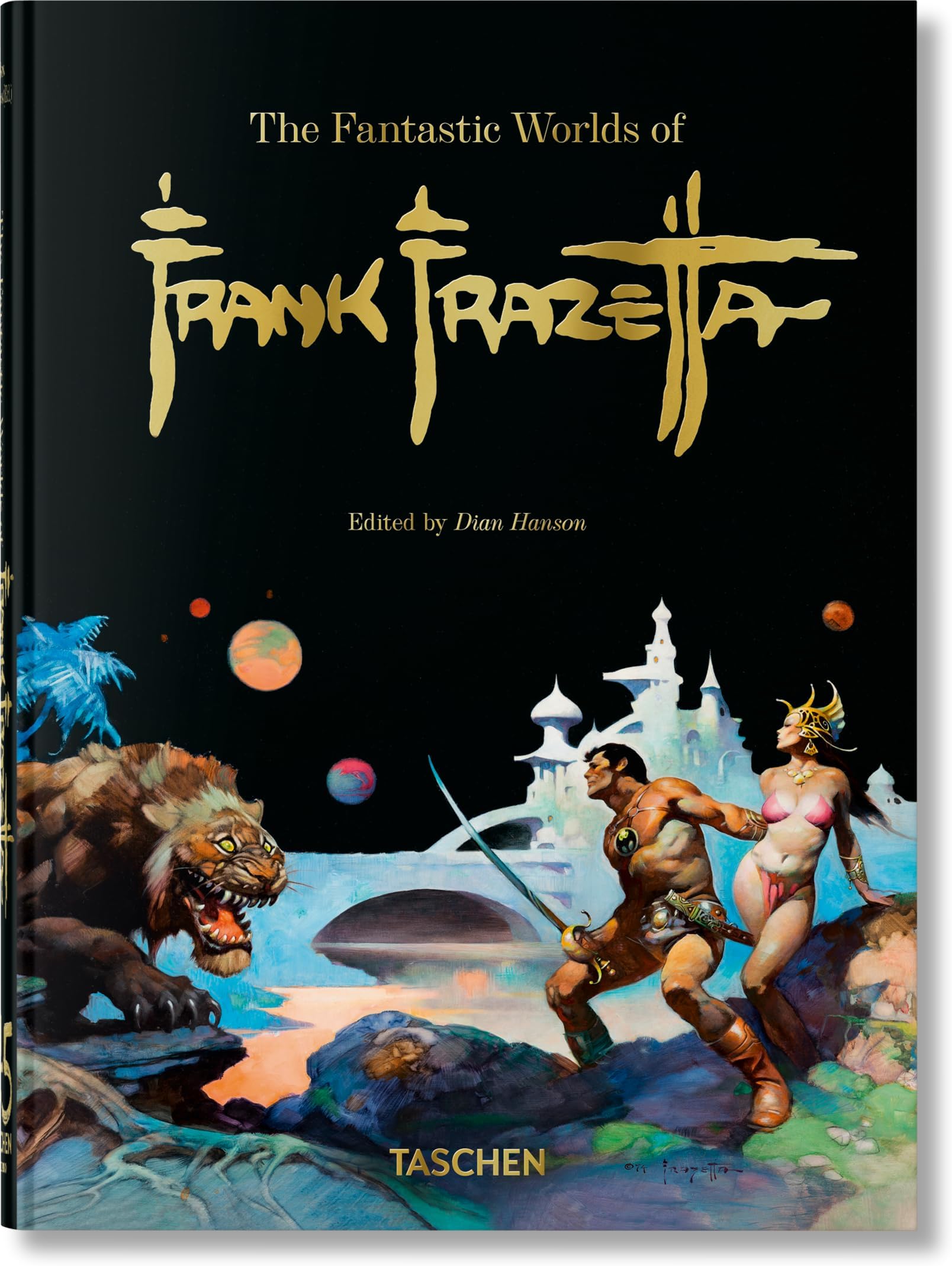 The Fantastic Worlds of Frank Frazetta: 45th Ed. (45th Edition)