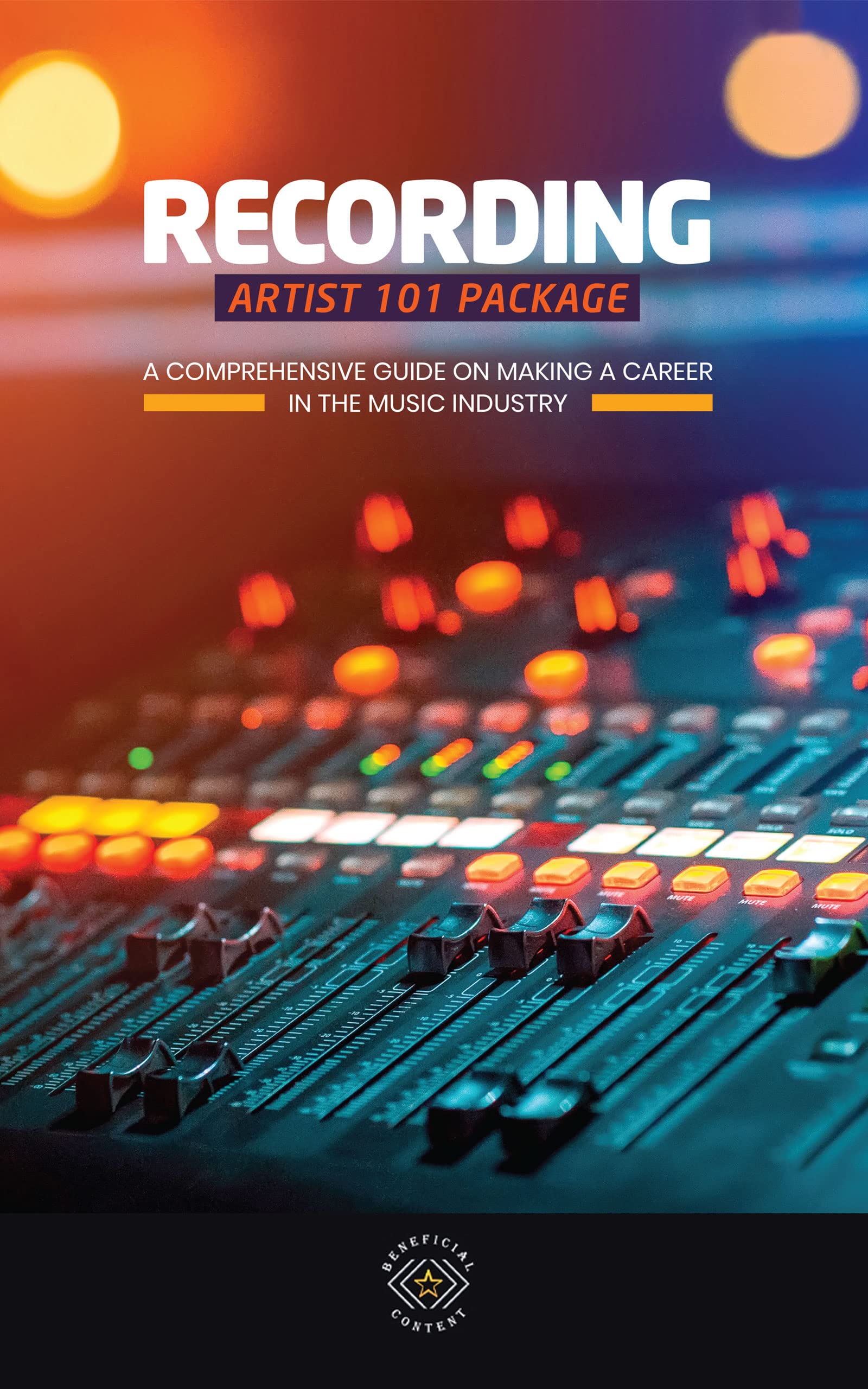 Livre Music Industry : Guide de l'enregistrement musical pour le home studio de l'artiste