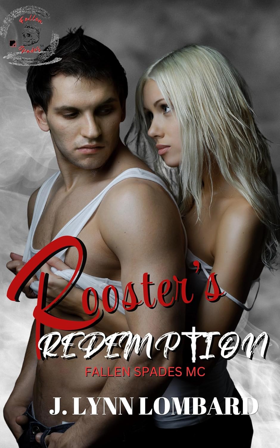 Rooster's Redemption: Fallen Spades MC (Was Savage Saints MC)      Kindle Edition