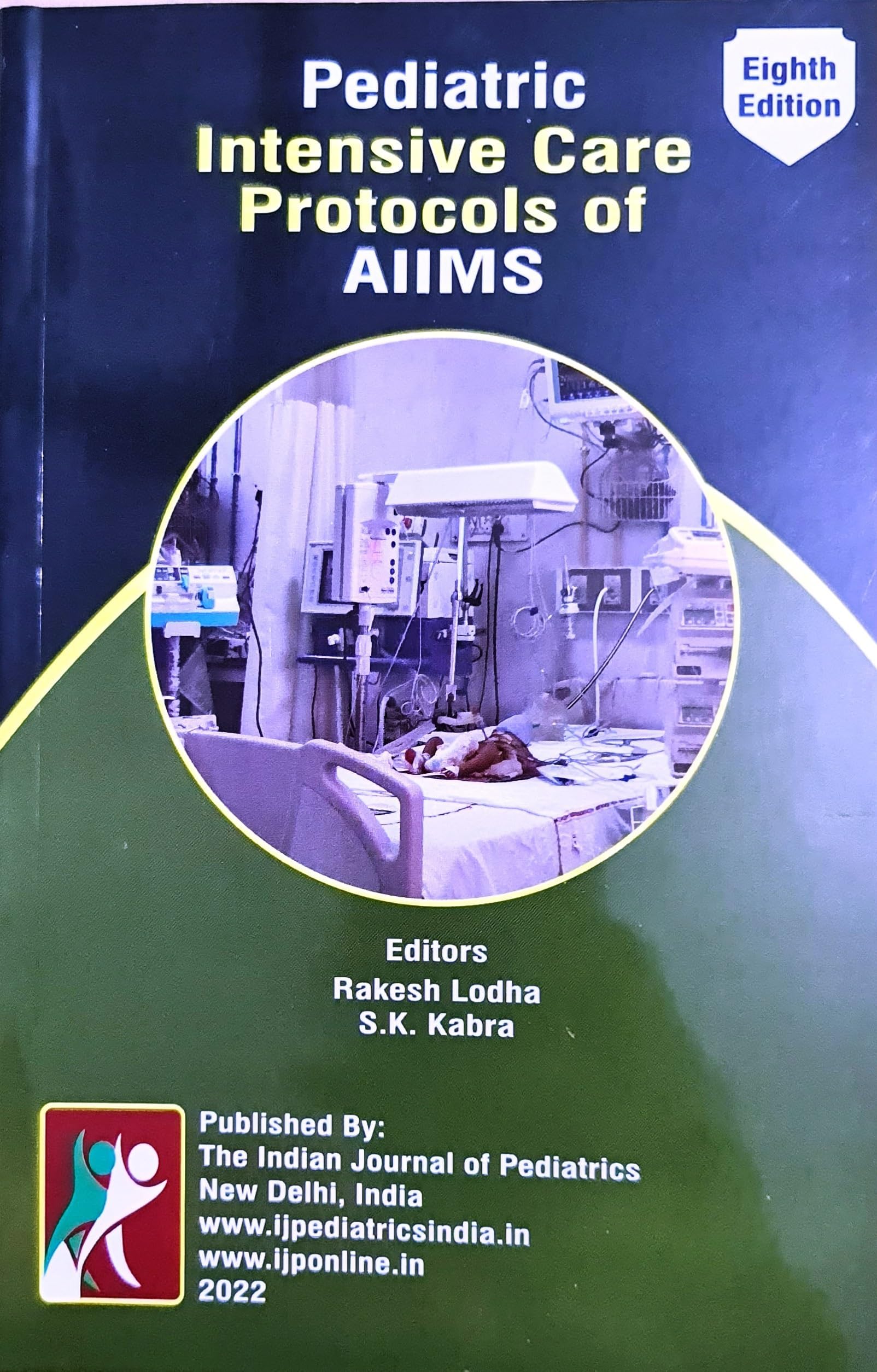 Pediatric Intensive Care Protocols Of AIIMS 8ed