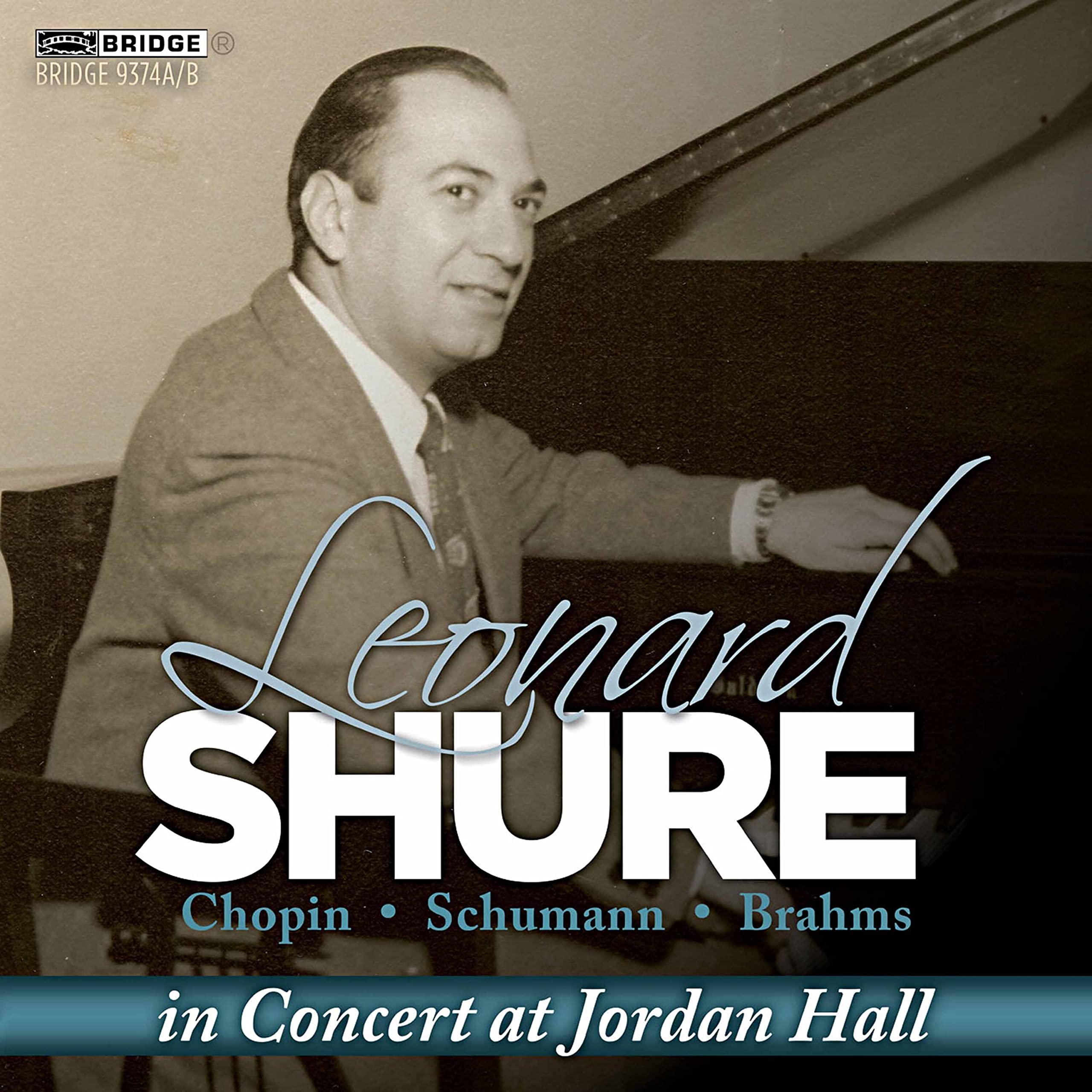 Chopin/ Schumann/ Brahms: Leonard Shure In Concert At Jordan Hall