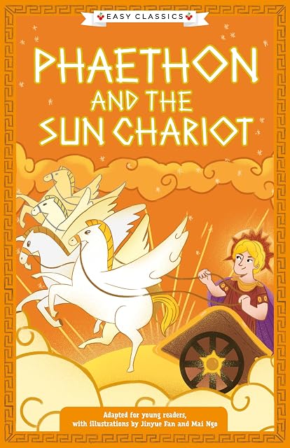 Portada de Greek Classics: Phaethon And The Sun Chariot