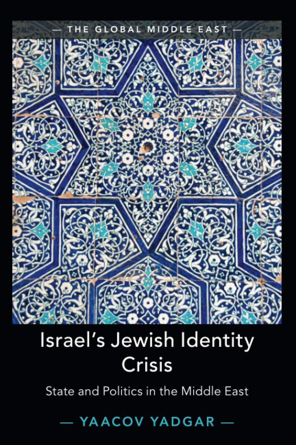 Israel's Jewish Identity Crisis by Yaacov Yadgar - 9781108715706
