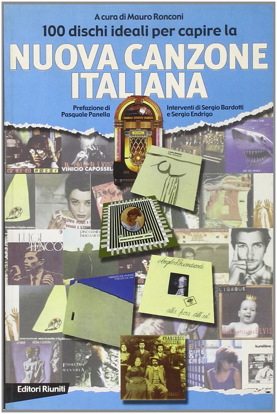 100 dischi de la nouvelle chanson italienne guide musical vinyles et CD essentiels