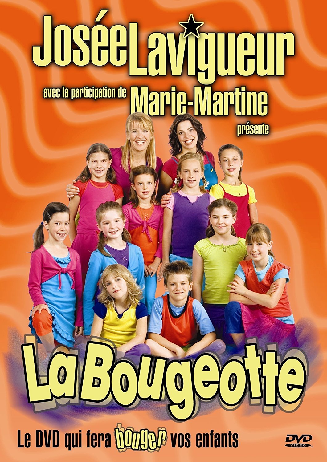 Josee Lavigueur: La Bougeotte (Version française) [DVD]