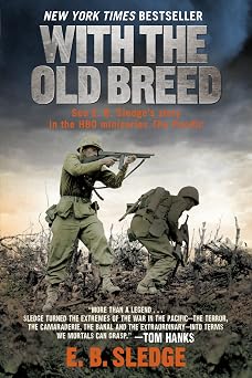 With the Old Breed At Peleliu and Okinawa