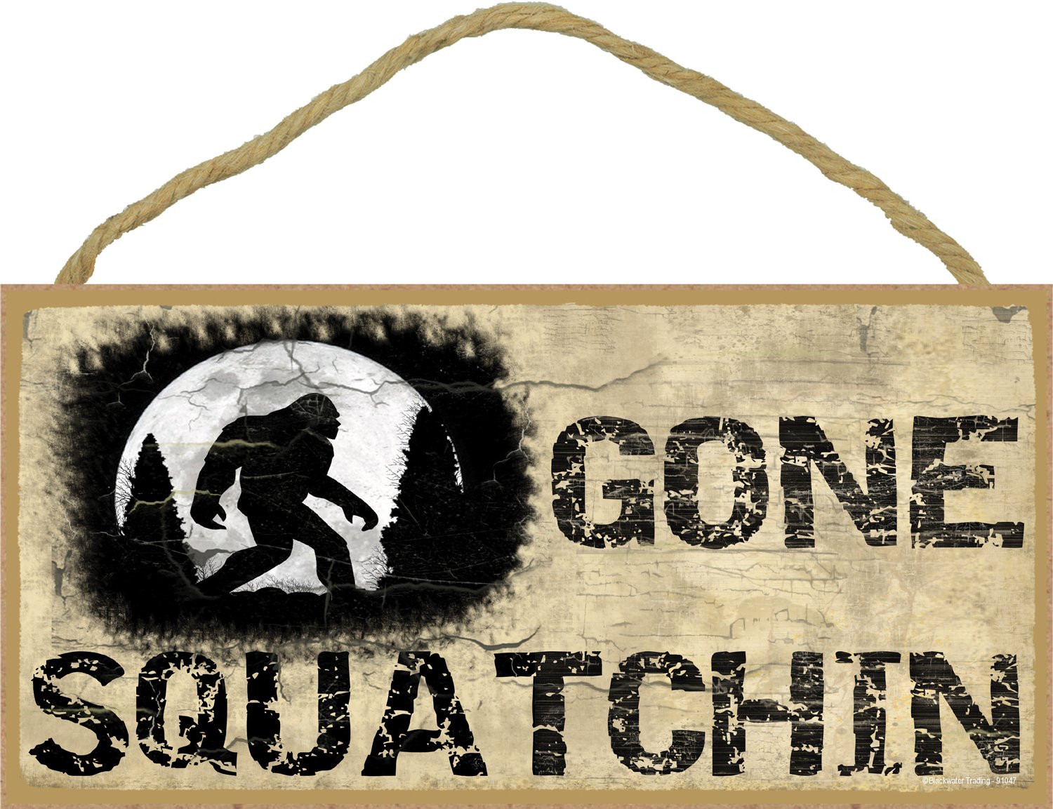 Blackwater Trading Beige, Black Gone Squatchin Sign Plaque Lodge Cabin Decor 5"X10" Tan