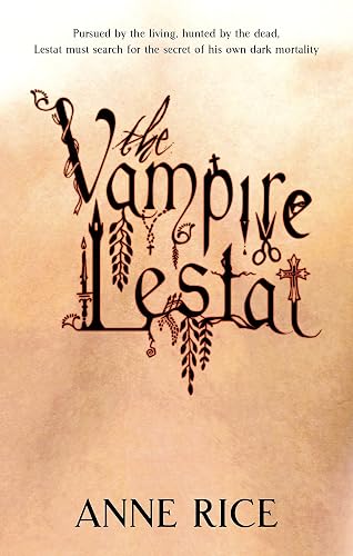 The Vampire Lestat: Volume 2 in series (Vampire Chronicles) - Paperback