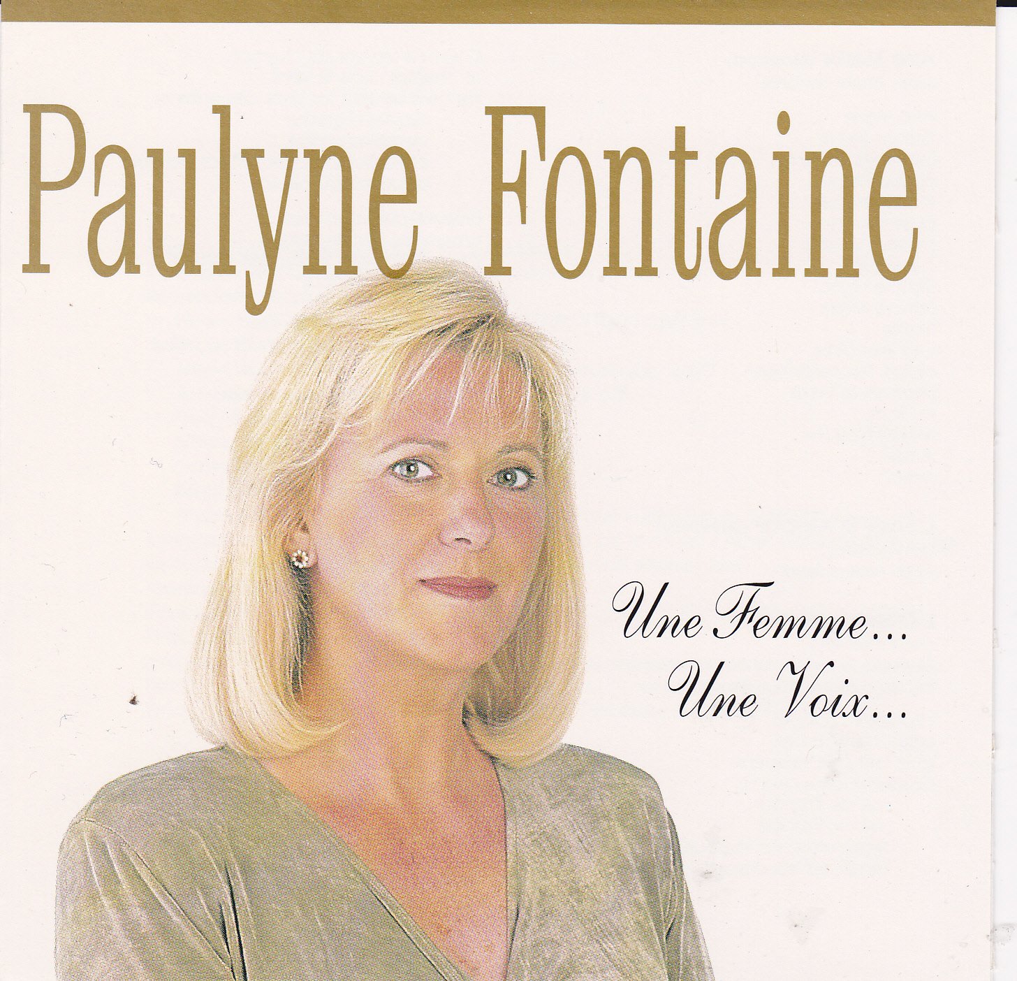Une Femme... Une Voix... [Audio CD] paulyne fontaine