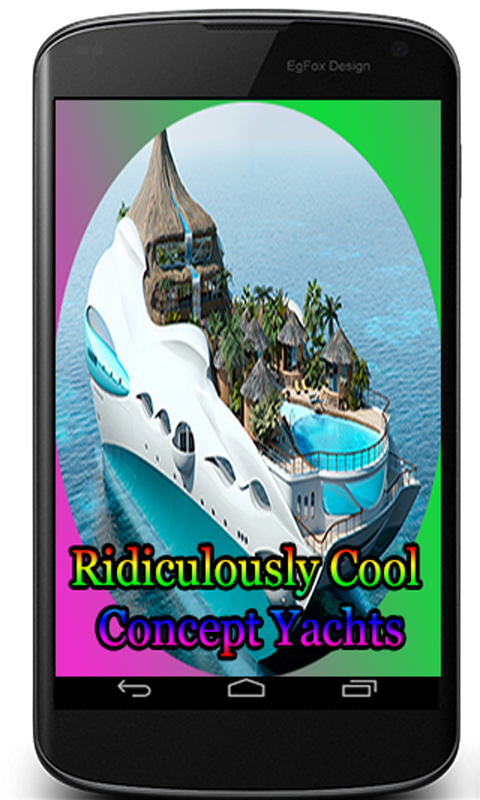 Ridiculously Cool Concept Yachts - App on Amazon Appstore
