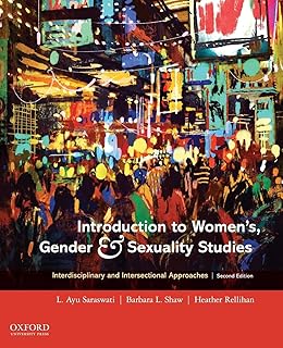Introduction to Women's, Gender and Sexuality Studies: Interdisciplinary and Intersectional Approaches